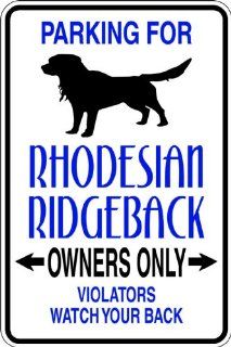 Parking For Rhodesian Picture Art   Parking Signs   Peel & Stick Sticker   Vinyl Wall Decal   Size : 9 Inches X 18 Inches   22 Colors Available   Wall Decor Stickers  