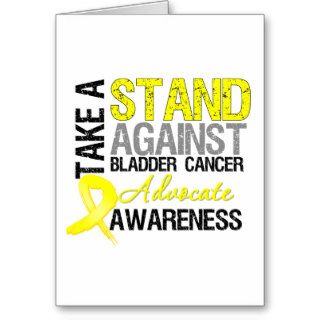 Take a Stand Against Bladder Cancer Greeting Cards
