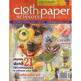 Cloth, Paper, Scissor, September/October 2008 Issue: PAPER, SCISSOR Magazine Editors of CLOTH: Books