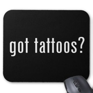 got tattoos? mouse mat