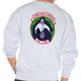 DD 788 USS HOLLISTER US NAVY Destroyer Military Pa Sweatshirts