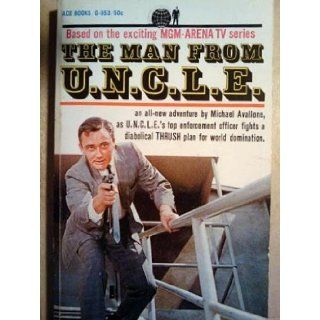 THE MAN FROM U.N.C.L.E. [ THE MAN FROM UNCLE ] [ 1ST ] Ace Books G 553: Michael Avallone: Books