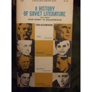 A History of Soviet literature.: Vera, and Ginsburg, Mirra (Translated by) Alexandrova: Books