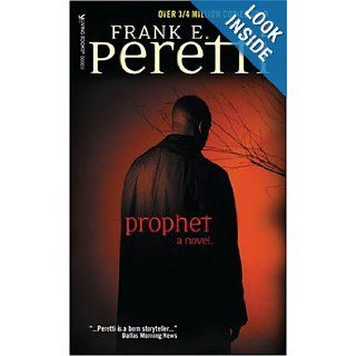 Prophet Frank E. Peretti 9780842371117 Books