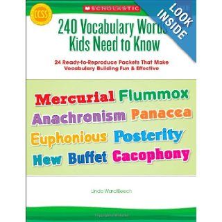 240 Vocabulary Words Kids Need to Know Grade 6 24 Ready to Reproduce Packets That Make Vocabulary Building Fun & Effective (9780545468664) Linda Beech Books