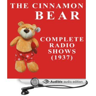 The Cinnamon Bear: The Golden Age of Radio, Old Time Radio Shows and Serials (Audible Audio Edition): Buddy Duncan, Barbara Jean Wong: Books