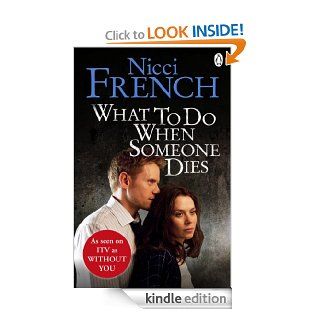 What to Do When Someone Dies eBook: Nicci French: Kindle Store