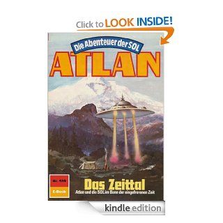 Atlan 589: Das Zeittal (Heftroman): Atlan Zyklus "Die Abenteuer der SOL (Teil 2)" (Atlan classics Heftroman) (German Edition) eBook: Peter Griese, Perry Rhodan Redaktion: Kindle Store