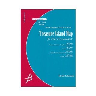 Map / Hiroki Takahashi to ENMS84222 percussion quartet Treasure Island (2009) ISBN: 4862881149 [Japanese Import]: unknown: 9784862881144: Books