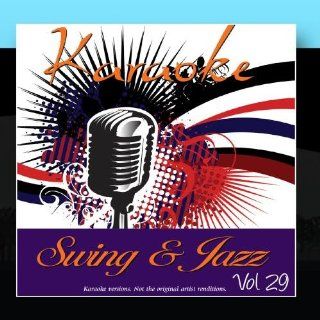 Karaoke   Swing & Jazz Vol.29: Music
