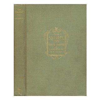 The Squirrel Inn / by Frank R. Stockton: Frank Richard (1834 1902) Stockton: Books