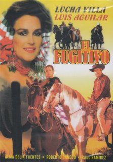 El Fugitivo: Luis Aguilar, Rita Macedo, Amparo Rivelles, Lucha Villa: Movies & TV