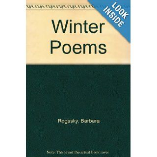 Winter Poems Barbara Rogasky 9780590428729 Books