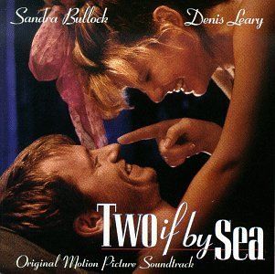 Two If By Sea: Original Motion Picture Soundtrack: Music
