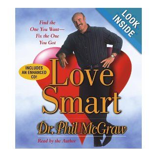 Love Smart Find the One You Want   Fix the One You Got Dr. Phil McGraw Books