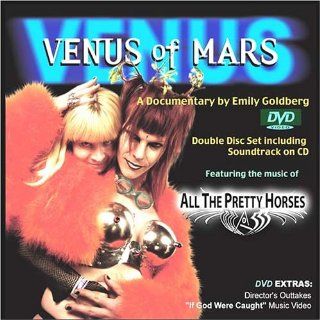 Venus of Mars Venus of "All The Pretty Horses", Lynette Reini Grandell, Emily Goldberg Movies & TV
