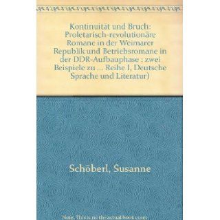 Kontinuitt und Bruch (European university studies. Series I, German language and literature) (German Edition): Susanne Schberl: 9783820400113: Books