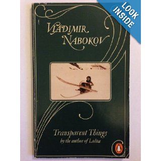 Transparent Things: Vladimir Nabokov: 9780140039689: Books