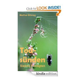 Todsnden Sieben Predigten (Predigten von Manfred Brning) (German Edition) eBook: Manfred Brning: Kindle Store