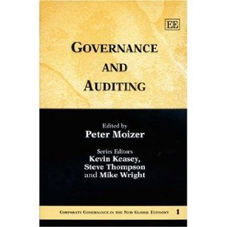 Governance and Auditing (Corporate Governance in the New Global Economy Series) Peter Moizer 9781843768302 Books