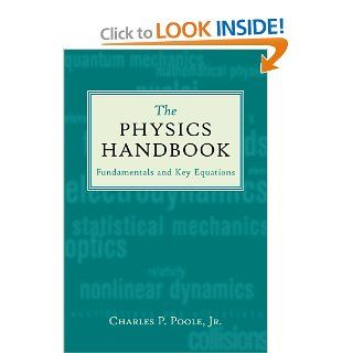 The Physics Handbook: Fundamentals and Key Equations: 9780471314608: Science & Mathematics Books @