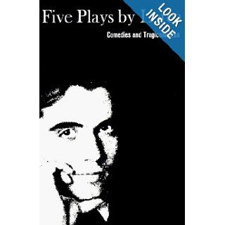 Five Plays: Comedies and Tragicomedies: Federico Garcia Lorca, Richard L. O'Connell, James Graham Lujan: 9780811200905: Books