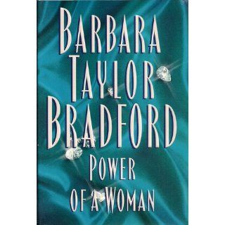 Power of a Woman Barbara Taylor Bradford 9780060182687 Books