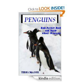 Penguins : Kids Picture Book and Facts about  Penguins (Facts about Animals in the Sea) eBook: Terry Mason: Kindle Store