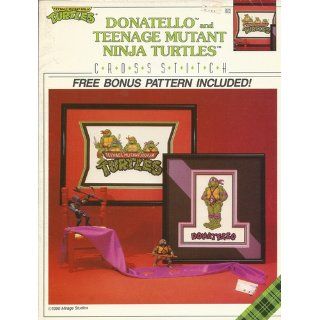 Donatello and Teenage Mutant Ninja Turtles Cross Stitch (Free Bonus Pattern Included): Mirage Studios: Books