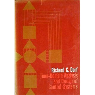 Time Domain Analysis and Design of Control Systems.: Richard C. Dorf: Books