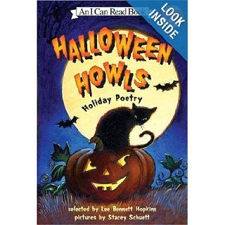 Halloween Howls Holiday Poetry (I Can Read Book 2) Lee Bennett Hopkins, Stacey Schuett Books