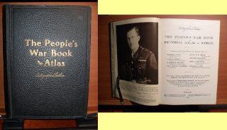 The People's War Book History, Cyclopaedia and Chronology of the Great World War and Canada's Part in the War James Martin Miller, H. S. Canfield, W. R. Plewman Books