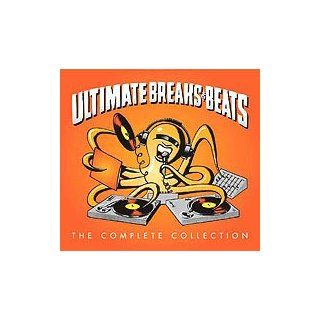 Ultimate Breaks & Beats The Complete Collection [Rare]: Music