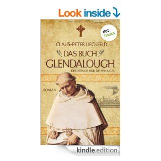 Das Buch Glendalough: Der Mnch und die Wikinger. Zweiter Roman (German Edition) eBook: Claus Peter Lieckfeld: Kindle Store