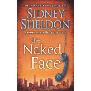 The Naked Face by Sheldon, Sidney [07 August 1994]: Books