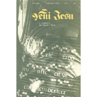 Veni Jesu (For SAT Voices and Accompaniment) (SP754): L. Cherubini, David L. Weck: Books
