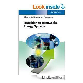 Transition to Renewable Energy Systems: Energy Process Engineering eBook: Detlef Stolten, Viktor Scherer: Kindle Store