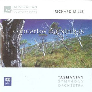 MILLS: Concertos for Strings: Music