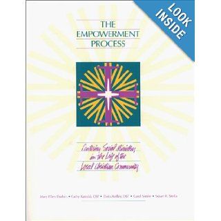 The Empowerment Process Centering Social Ministry in the Life of the Local Christian Community (9780809134786) Susan R. Stolfa Books