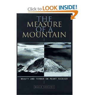 The Measure of a Mountain: Beauty and Terror on Mount Rainier: Bruce Barcott: 9781570610745: Books