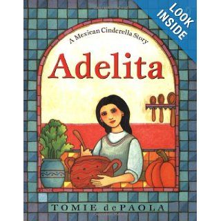 Adelita Tomie dePaola 9780142401873 Books