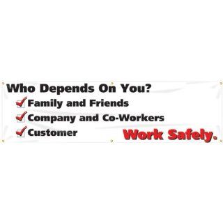 Accuform Signs MBR828 Reinforced Vinyl Motivational Safety Banner "Who Depends On You? Family and Friends Company and Co Workers Customer Work Safely" with Metal Grommets, 28" Width x 8' Length, Black/Red on White: Industrial Warning Sig