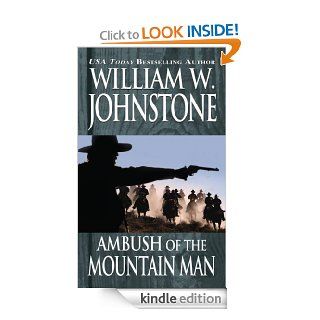 Ambush of the Mountain Man eBook William W. Johnstone Kindle Store