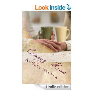 Coming Home eBook Audrey Stover Kindle Store