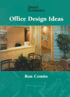 Dental Economics Office Design Ideas: 9780878144518: Medicine & Health Science Books @