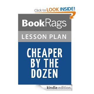 Cheaper by the Dozen Lesson Plans eBook: BookRags: Kindle Store