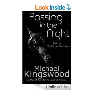 Passing in the Night eBook: Michael Kingswood: Kindle Store