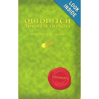 Quidditch Through The Ages J. K. Rowling 9780747554714 Books