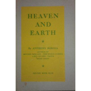 HEAVEN & EARTH: Anthony Borgia: Books