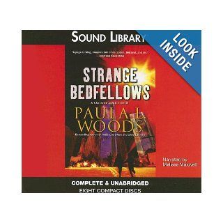 Strange Bedfellows: A Charlotte Justice Novel (Charlotte Justice Novels): Paula L. Woods, Melissa Maxwell: 9780792738992: Books